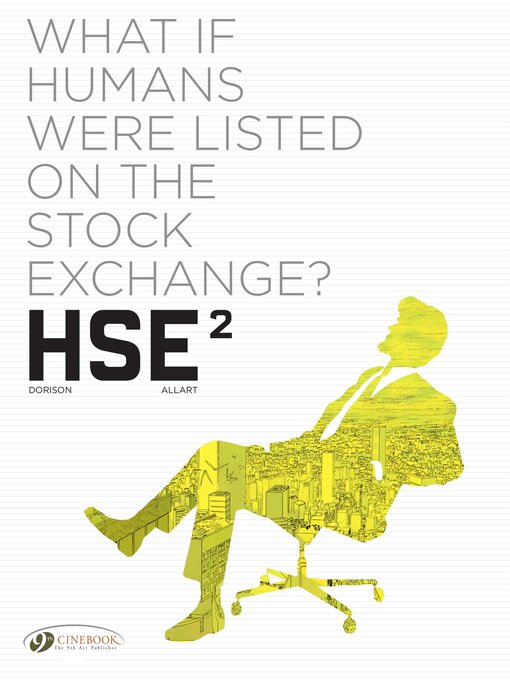 Title details for HSE: Human Stock Exchange, Volume 2 by Xavier Dorison - Available